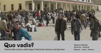 Quo Vadis? Proiezione “Albania in Südtirol: un trentennio di
