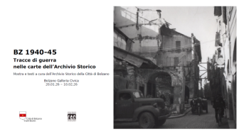  BZ 1940-45. Tracce di guerra nelle carte dell’Archivio Stor