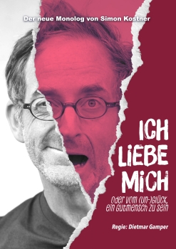 ICH LIEBE MICH (GASTSPIEL) 