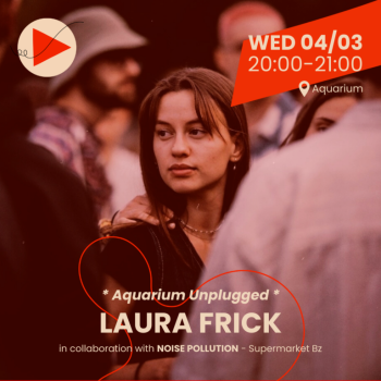 LAURA FRICK – Aquarium Unplugged