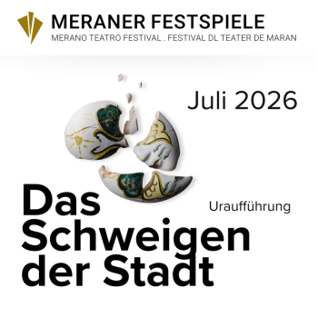 Meraner Festspiele: Das Schweigen der Stadt