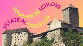 Sommer im Schloss - Schloss Tirol