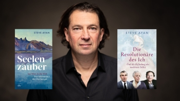 Steve Ayan: Seelenzauber und die Erfindung des modernen Ich