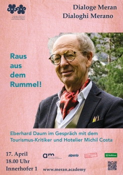 Dialoge Meran: Raus aus dem Rummel!