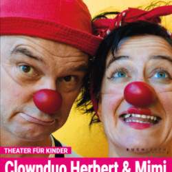 Clownduo Herbert & Mimi: Kraut und Ruibn