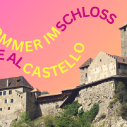 Estate al castello - Castel Tirolo