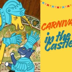 CARNIVAL IN THE CASTLE
