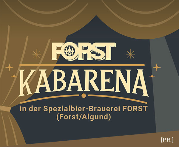 Forst Kabarena - ein Prosit auf den Humor · un brindisi all’umorismo